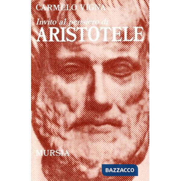 Invito al pensiero di Aristotele