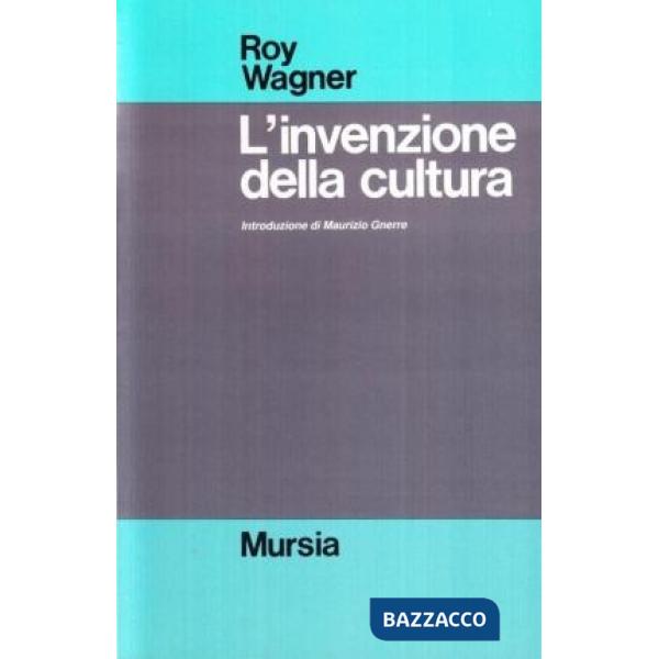 Invenzione della cultura (L')