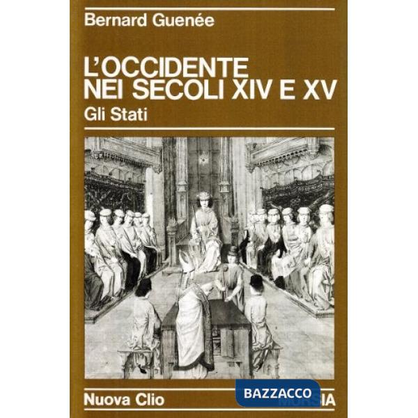 Occidente nei secoli XIV e XV. Gli Stati (L')