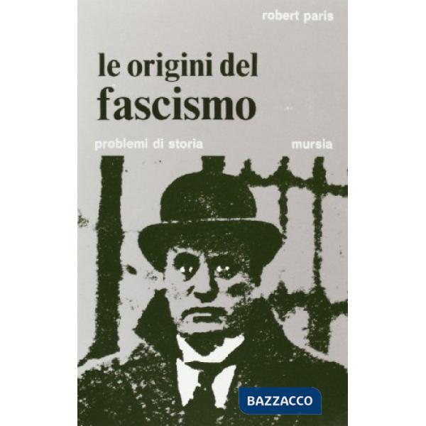 Origini del fascismo (Le)