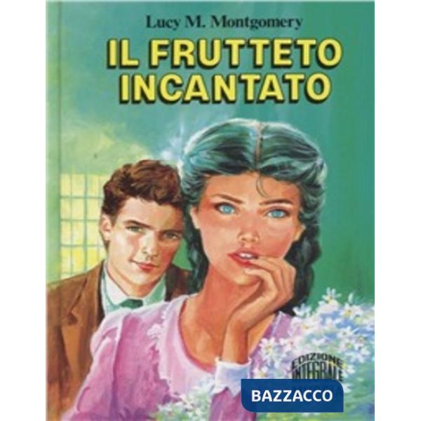 Frutteto incantato (Il)