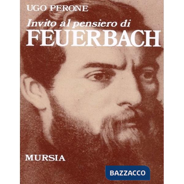 Invito al pensiero di Ludwig Feuerbach