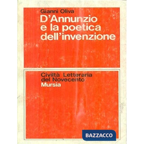 D'Annunzio e la poetica dell'invenzione
