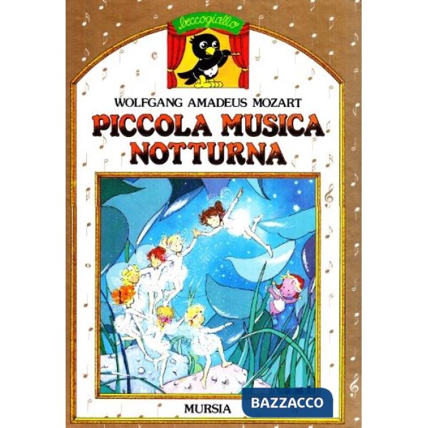 Piccola musica notturna. Con audiocassetta