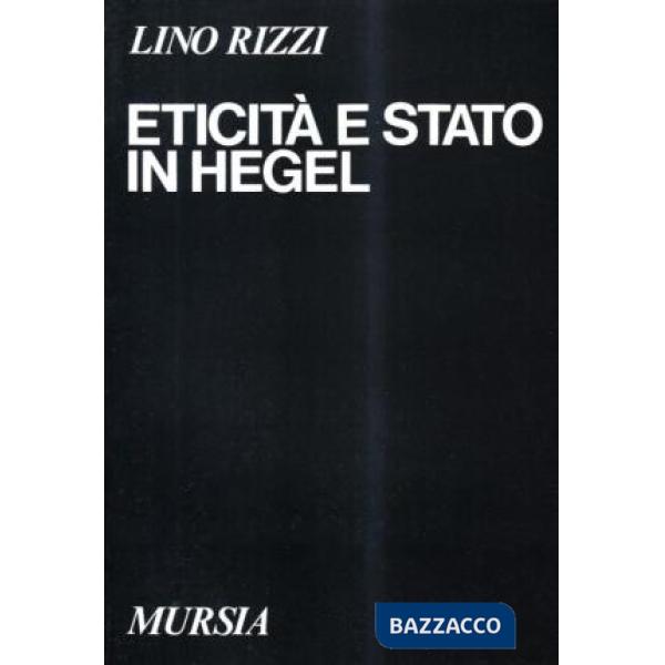 Eticità e Stato in Hegel