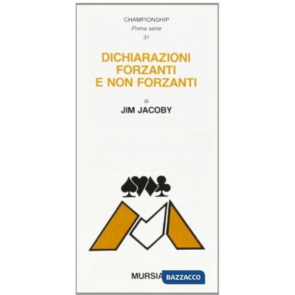 Dichiarazioni forzanti e non forzanti