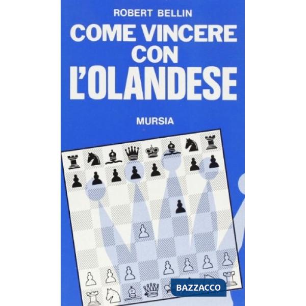 Come vincere con l'olandese