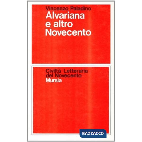 Alvariana e altro Novecento