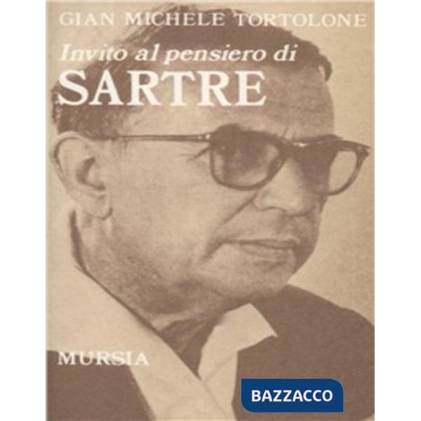 Invito al pensiero di Jean-Paul Sartre