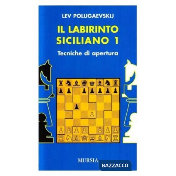 Labirinto siciliano (Il). Vol. 1: Tecniche d'apertura