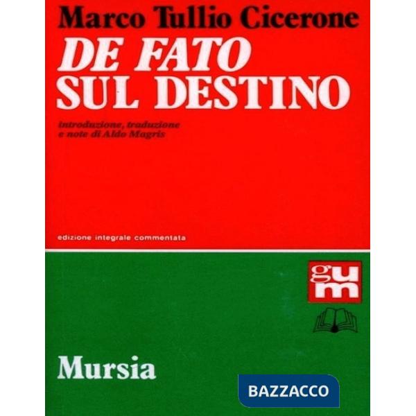 De fato-Sul destino. Testo latino a fronte. Ediz. integrale