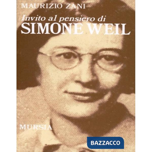 Invito al pensiero di Simone Weil