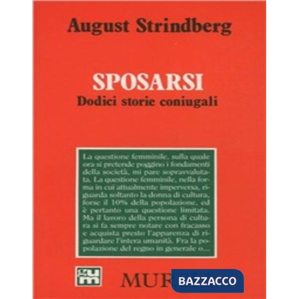 Sposarsi. Dodici storie coniugali