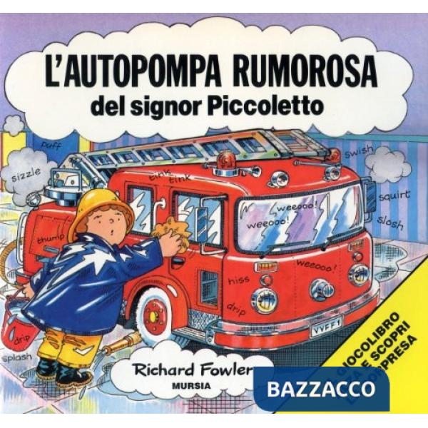 Autopompa rumorosa del signor Piccoletto (L')