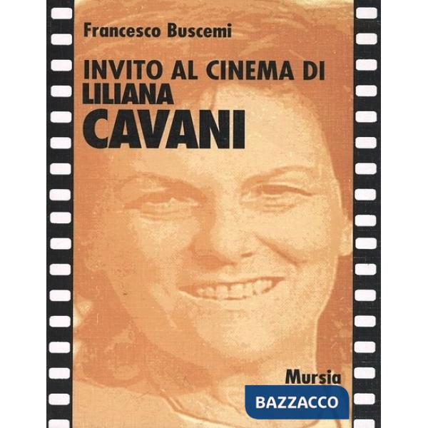 Invito al cinema di Liliana Cavani