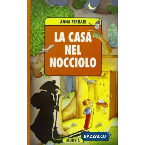 Casa nel nocciolo (La)