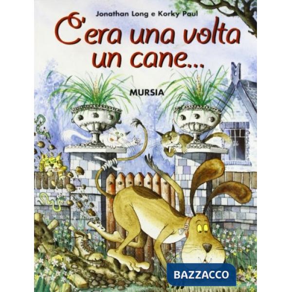C'era una volta un cane...