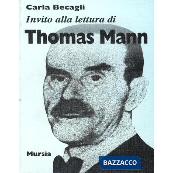 Invito alla lettura di Thomas Mann