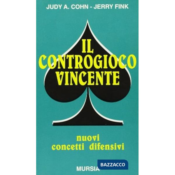 Controgioco vincente. Nuovi concetti difensivi (Il)