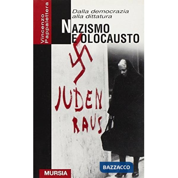 Dalla democrazia alla dittatura. Nazismo e olocausto