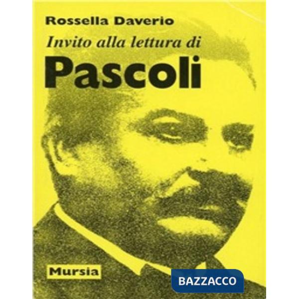 Invito alla lettura di Giovanni Pascoli