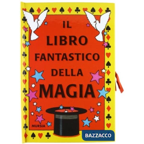 Libro fantastico della magia (Il)