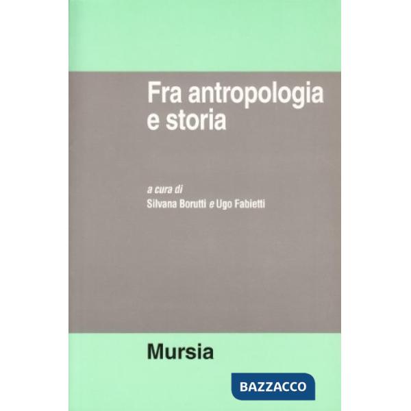 Fra antropologia e storia