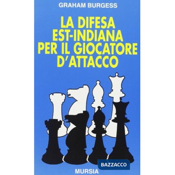 Difesa est-indiana per il giocatore d'attacco (La)