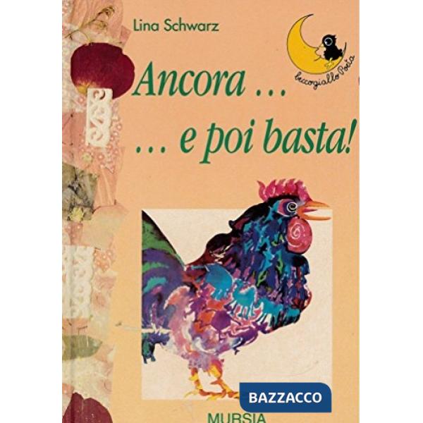 Ancora... e poi basta! Ediz. illustrata