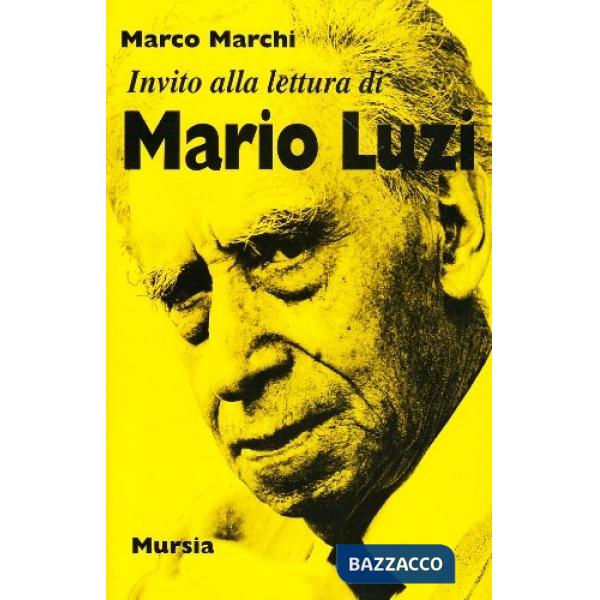 Invito alla lettura di Mario Luzi