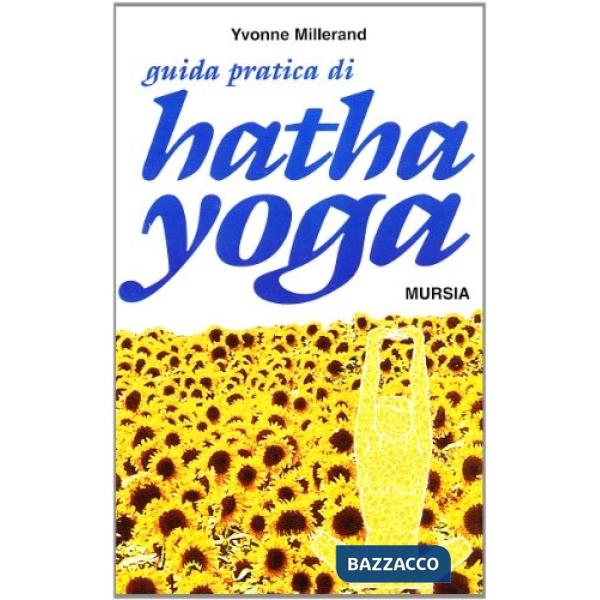Guida pratica di Hata-Yoga
