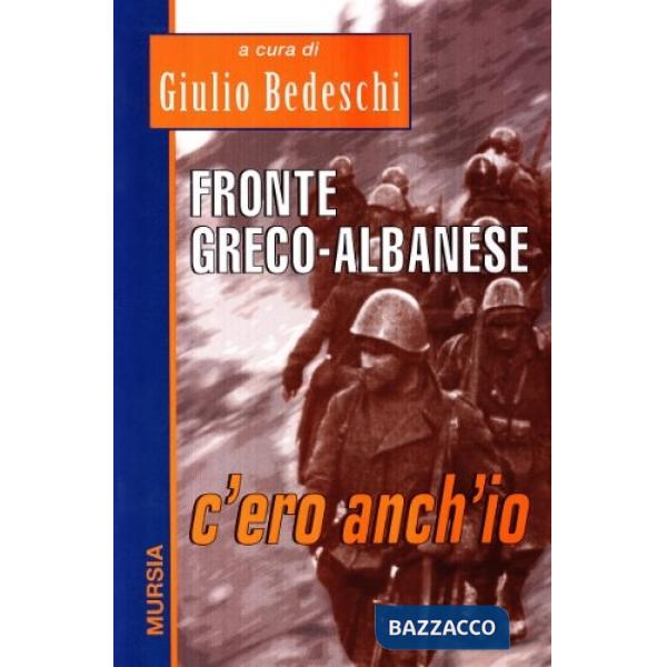 Fronte greco-albanese: c'ero anch'io
