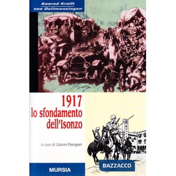 1917: lo sfondamento dell'Isonzo