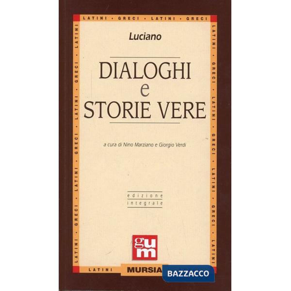 Dialoghi e storie vere. Ediz. integrale