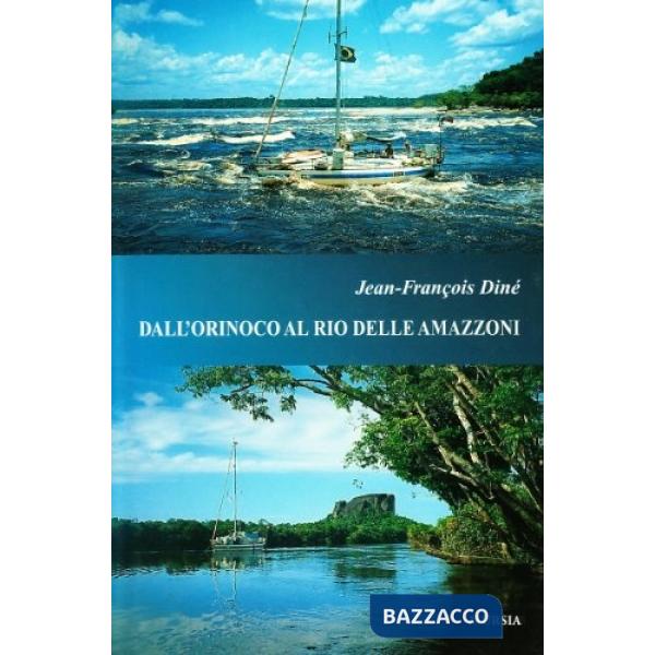 Dall'Orinoco al Rio delle Amazzoni