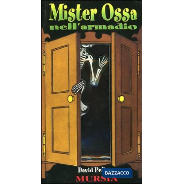 Mister Ossa nell'armadio