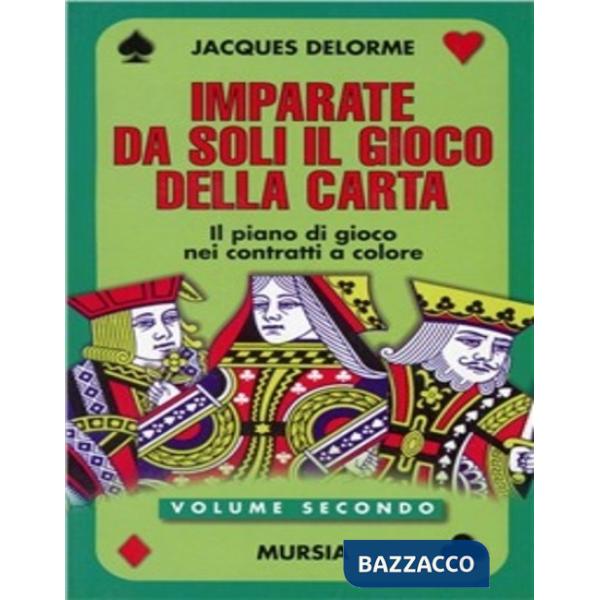 Imparate da soli il gioco della carta. Vol. 2