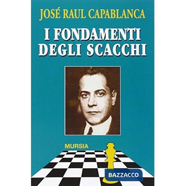 Fondamenti degli scacchi (I)
