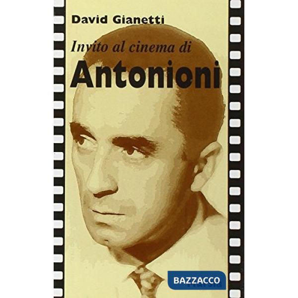 Invito al cinema di Antonioni