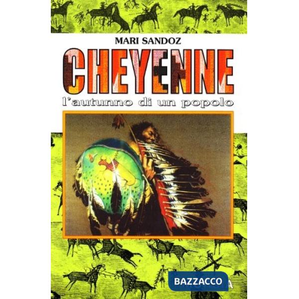 Cheyenne. L'autunno di un popolo