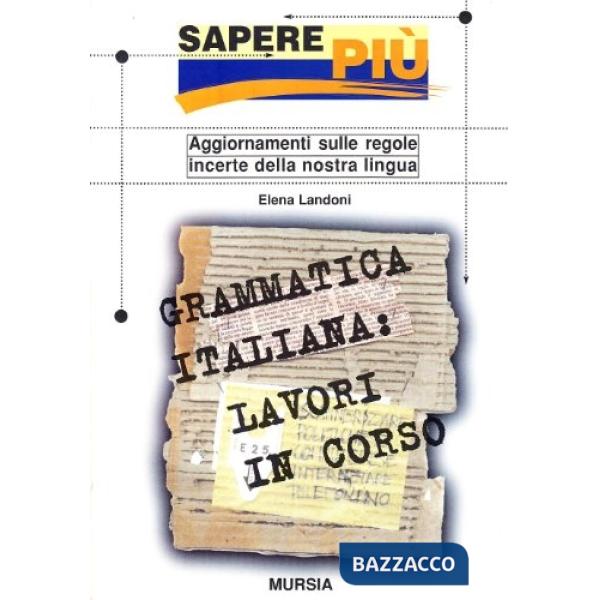 Grammatica italiana: lavori in corso