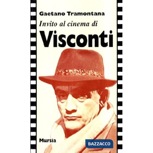 Invito al cinema di Visconti