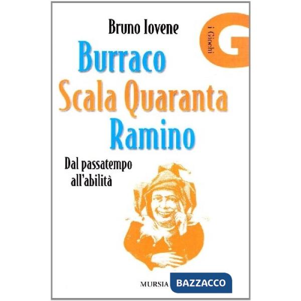 Burraco, scala quaranta, ramino. Dal passatempo all'abilità