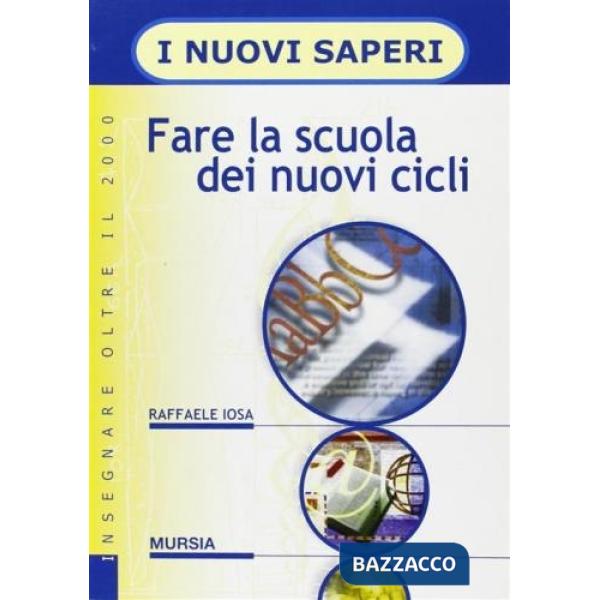 Fare la scuola dei nuovi cicli