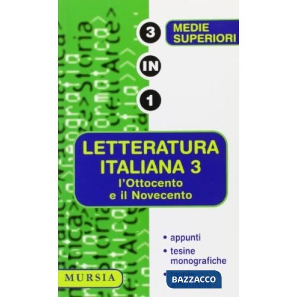Letteratura italiana. L'Ottocento e il Novecento