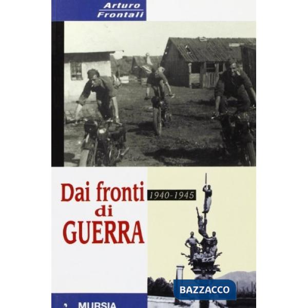 Dai fronti di guerra 1940-1945