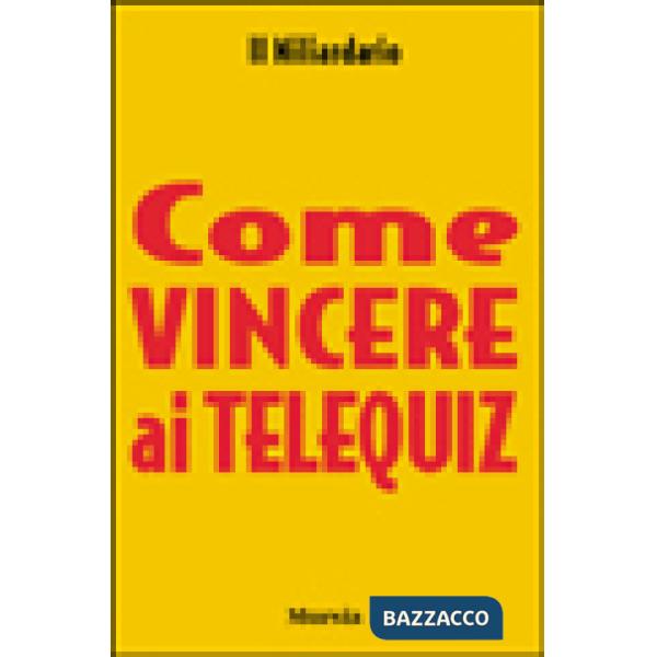 Come vincere ai telequiz