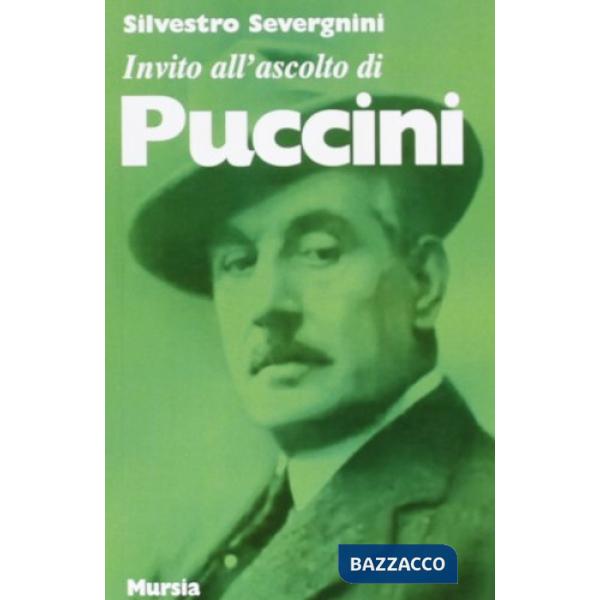 Invito all'ascolto di Giacomo Puccini