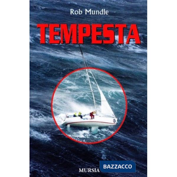 Tempesta. La cinquantaquattresima regata Sidney-Hobart