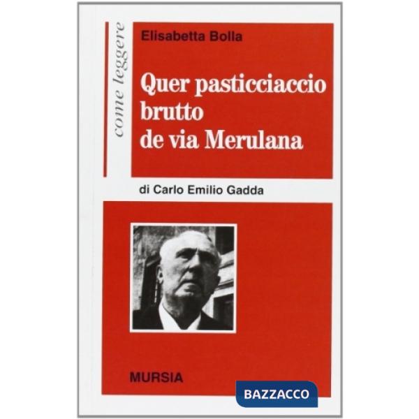 Come leggere «Quer pasticciaccio brutto de via Merulana» di Carlo Emilio Gadda